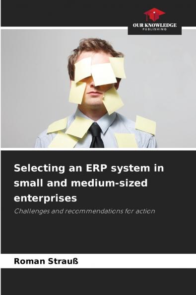 Selecting an ERP system in small and medium-sized enterprises