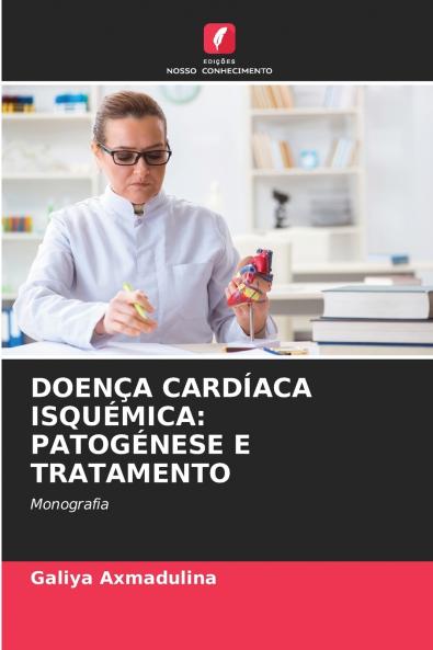 DOENÇA CARDÍACA ISQUÉMICA