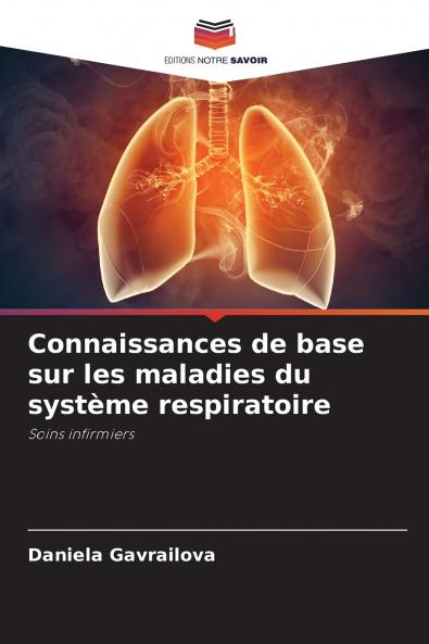 Connaissances de base sur les maladies du système respiratoire