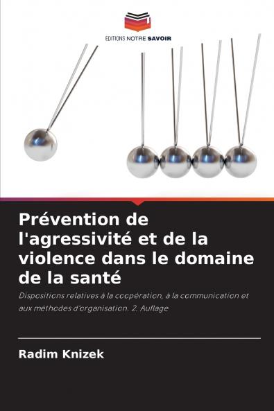 Prévention de l'agressivité et de la violence dans le domaine de la santé