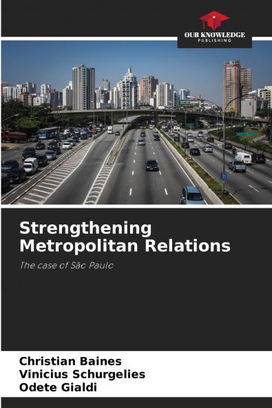 Strengthening Metropolitan Relations