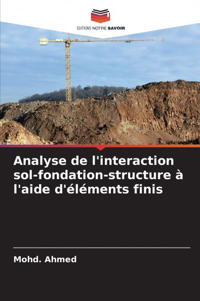 Analyse de l'interaction sol-fondation-structure à l'aide d'éléments finis
