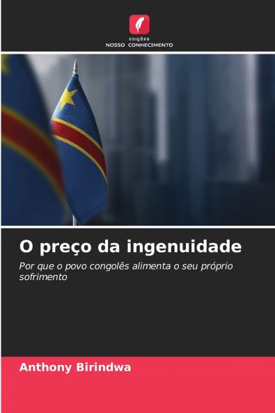 O preço da ingenuidade