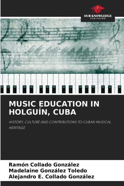 MUSIC EDUCATION IN HOLGUÍN CUBA