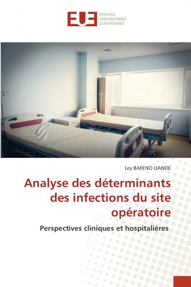 Analyse des déterminants des infections du site opératoire