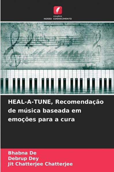 HEAL-A-TUNE Recomendação de música baseada em emoções para a cura