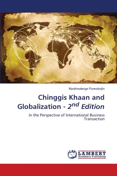 Chinggis Khaan and Globalization - 2nd Edition