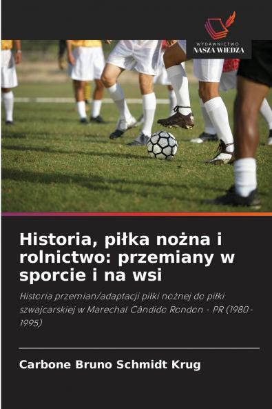 Historia piłka nożna i rolnictwo