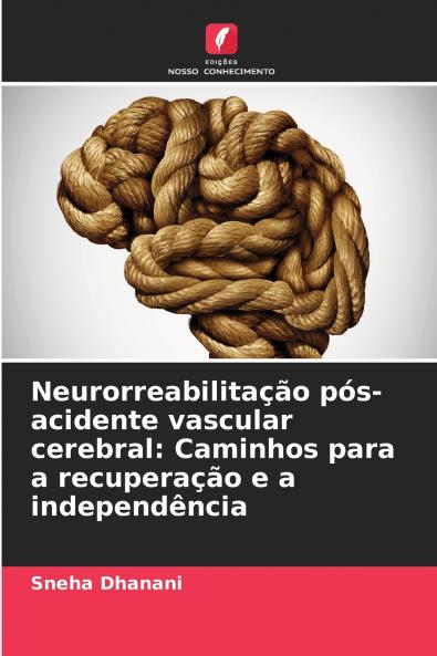 Neurorreabilitação pós-acidente vascular cerebral