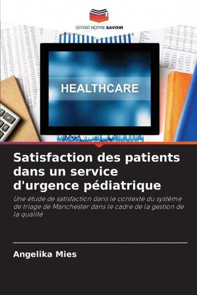 Satisfaction des patients dans un service d'urgence pédiatrique
