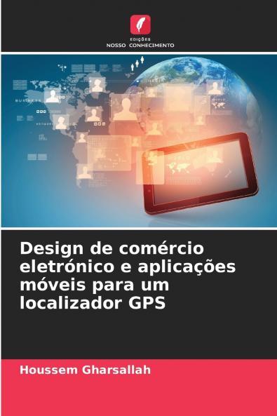 Design de comércio eletrónico e aplicações móveis para um localizador GPS