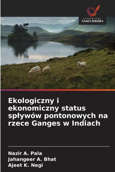 Ekologiczny i ekonomiczny status spływów pontonowych na rzece Ganges w Indiach