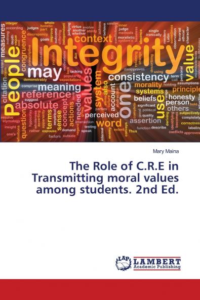 The Role of C.R.E in Transmitting moral values among students. 2nd Ed.