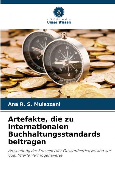 Artefakte die zu internationalen Buchhaltungsstandards beitragen