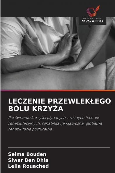 LECZENIE PRZEWLEKŁEGO BÓLU KRZYŻA