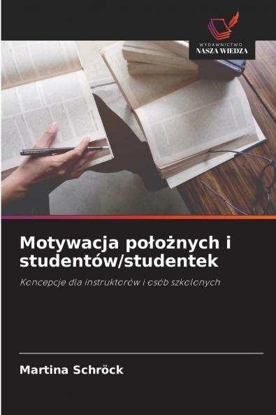 Motywacja położnych i studentów/studentek
