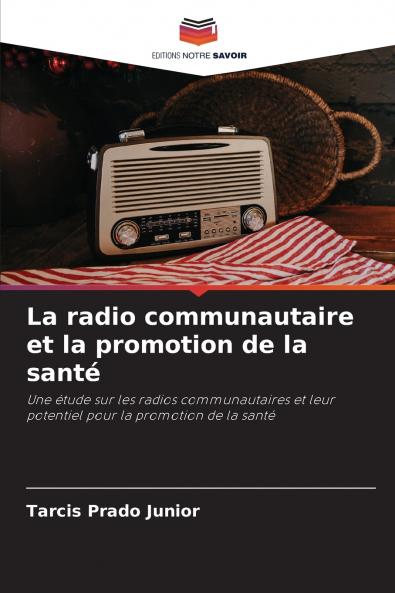 La radio communautaire et la promotion de la santé