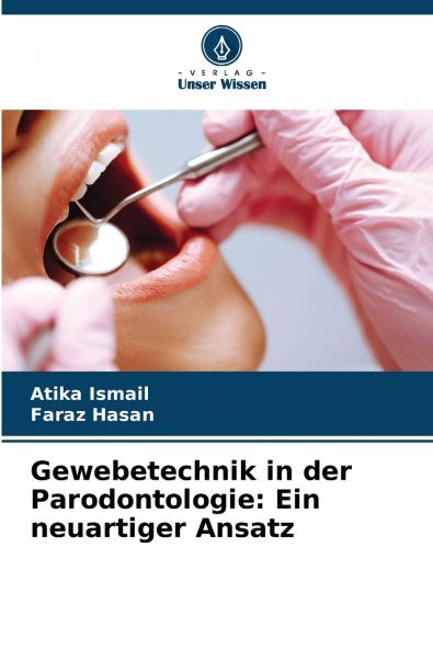 Gewebetechnik in der Parodontologie
