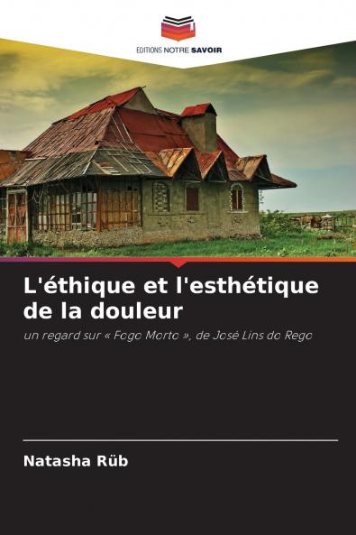 L'éthique et l'esthétique de la douleur