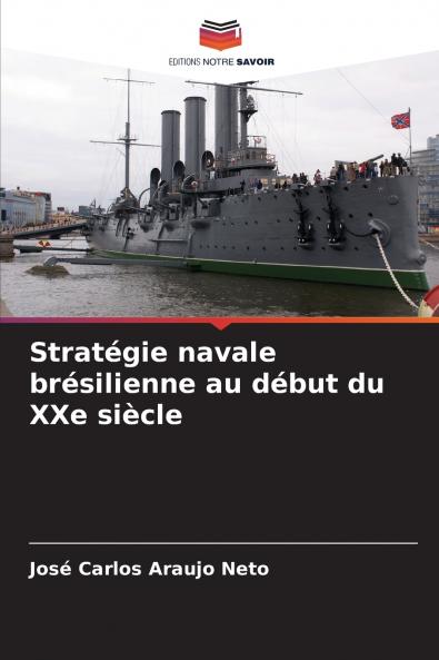 Stratégie navale brésilienne au début du XXe siècle