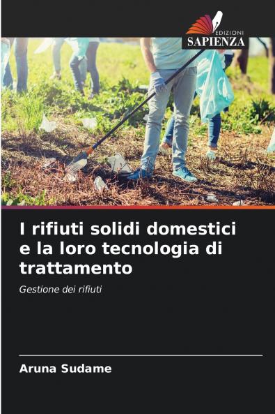 I rifiuti solidi domestici e la loro tecnologia di trattamento