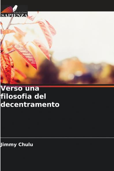 Verso una filosofia del decentramento