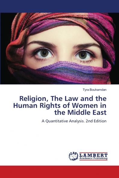 Religion The Law and the Human Rights of Women in the Middle East