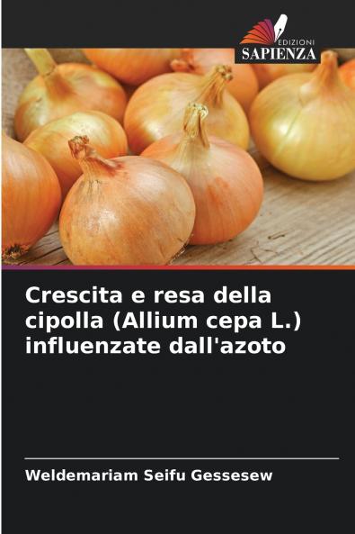 Crescita e resa della cipolla (Allium cepa L.) influenzate dall'azoto