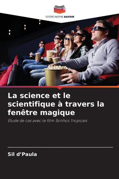 La science et le scientifique à travers la fenêtre magique