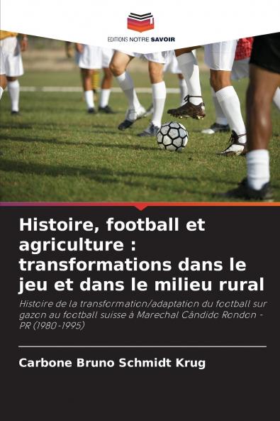 Histoire football et agriculture