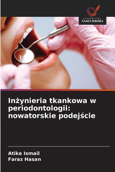 Inżynieria tkankowa w periodontologii