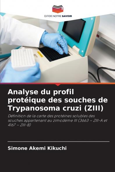 Analyse du profil protéique des souches de Trypanosoma cruzi (ZIII)