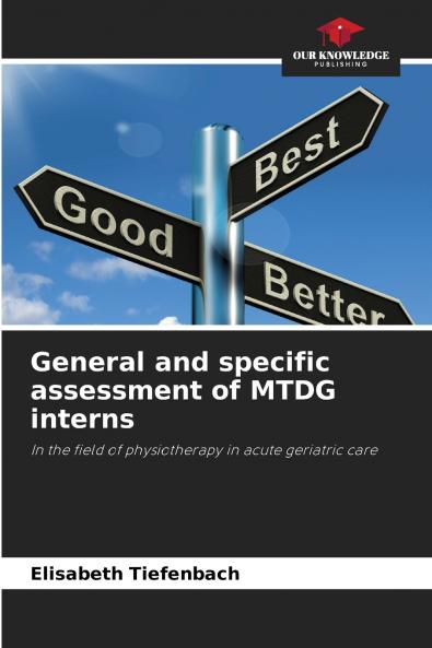 General and specific assessment of MTDG interns
