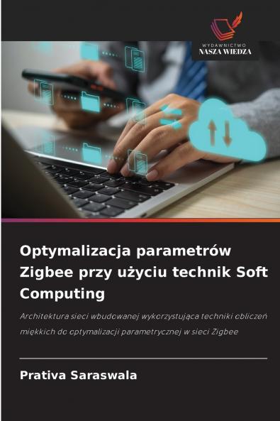 Optymalizacja parametrów Zigbee przy użyciu technik Soft Computing