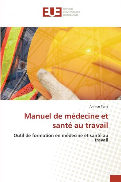 Manuel de médecine et santé au travail