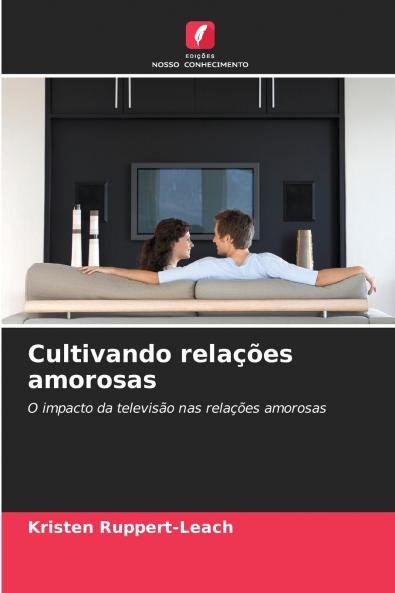 Cultivando relações amorosas