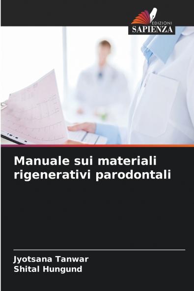 Manuale sui materiali rigenerativi parodontali