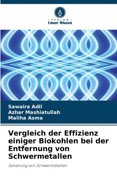 Vergleich der Effizienz einiger Biokohlen bei der Entfernung von Schwermetallen