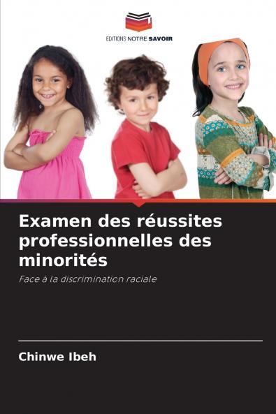 Examen des réussites professionnelles des minorités