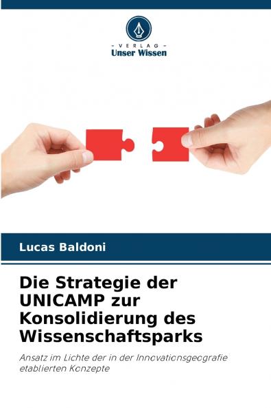 Die Strategie der UNICAMP zur Konsolidierung des Wissenschaftsparks