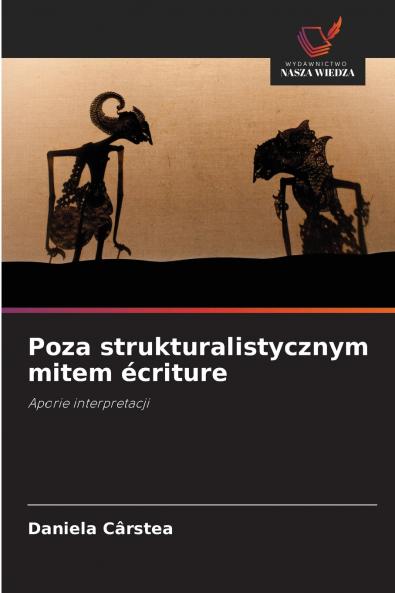 Poza strukturalistycznym mitem écriture