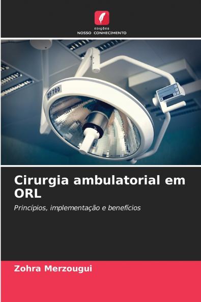 Cirurgia ambulatorial em ORL