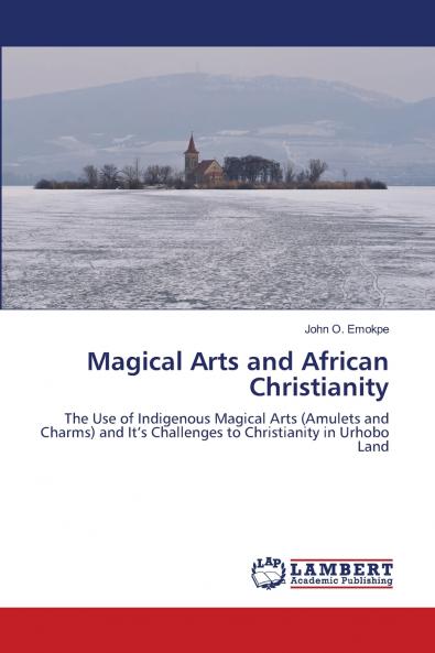 Magical Arts and African Christianity