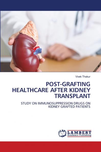 POST-GRAFTING HEALTHCARE AFTER KIDNEY TRANSPLANT