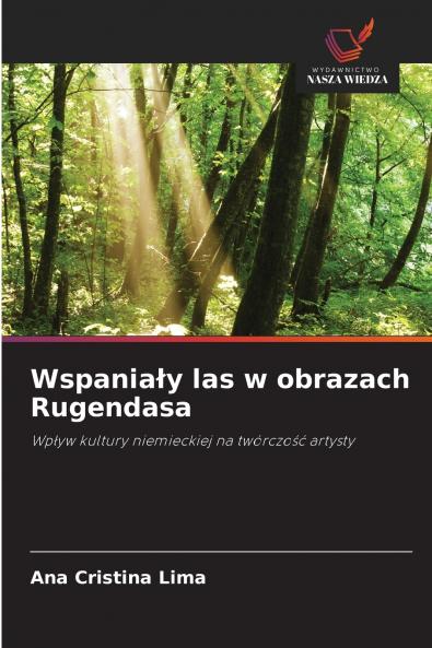 Wspaniały las w obrazach Rugendasa