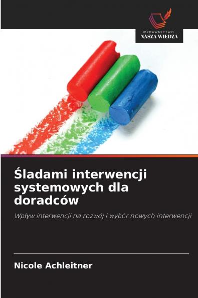 Śladami interwencji systemowych dla doradców