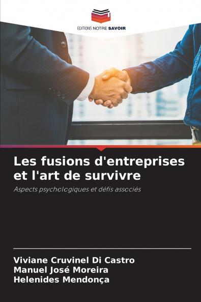 Les fusions d'entreprises et l'art de survivre