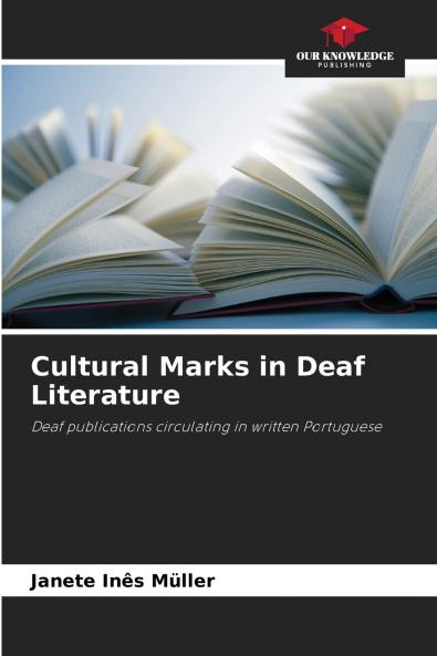 Cultural Marks in Deaf Literature