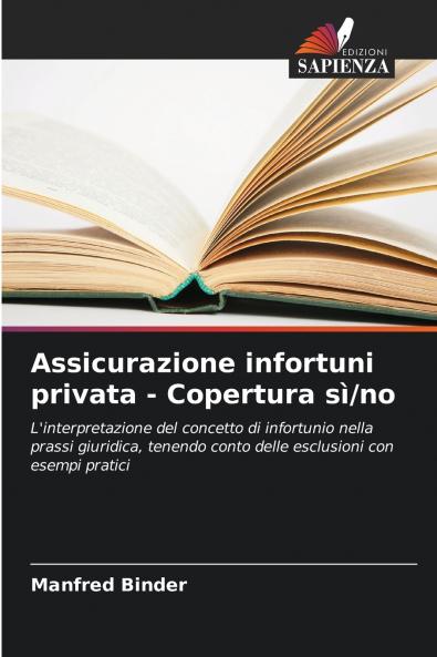 Assicurazione infortuni privata - Copertura sì/no