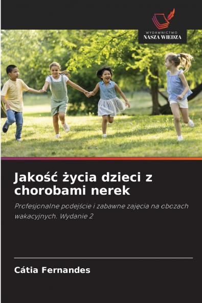 Jakość życia dzieci z chorobami nerek